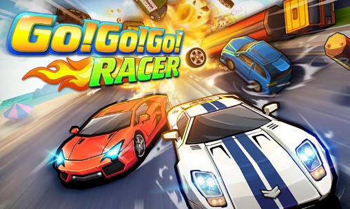 download Go!Go!Go!: Racer apk
